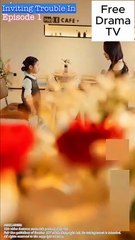 Inviting Trouble In Chinese Drama - ENG SUB