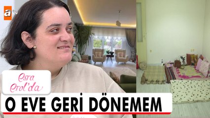Tertemiz anne evinden, Meral'in eşyasız evine... - Esra Erol'da 24 Ekim 2025
