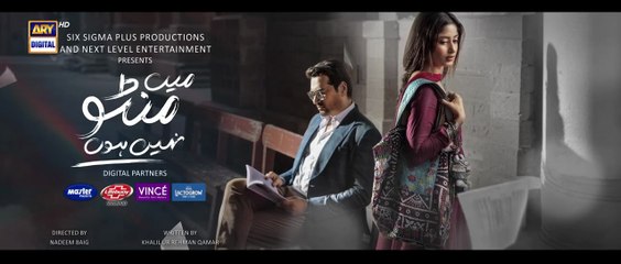 Main Manto Nahi Hoon Episode 28 - Humayun Saeed - Sajal Aly _ ARY Digital Drama