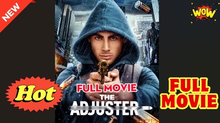 The Adjuster Full Movie - Video Dailymotion