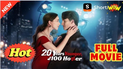 20 Years Younger, 100% Hotter Full Movie _ Shortmax