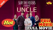 Slay To Fosters I Took His Uncle #FullMovie - Reelshort