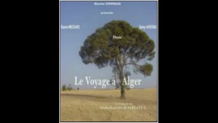 Film Algérien, Voyage à Alger (2009)