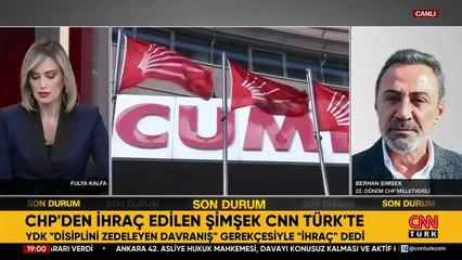 CHP'den ihraç edilen Berhan Şimşek'ten CNN Türk'e açıklamalar: İhraç edildiğim yer İmamoğlu şirketi