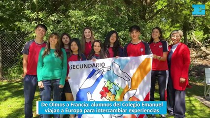 De Olmos a Francia, alumnos del Colegio Emanuel viajan a Europa