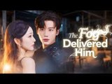 The Fog Delivered Him - FULL MOVIES ENGLISH SUB