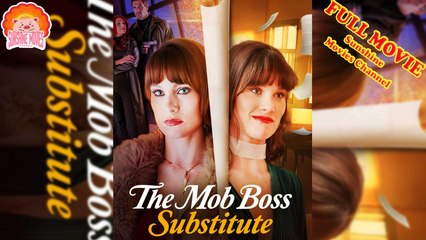 💖The Mob Boss Substitute #Full 🐽 Top Movie 2025 - Sunshine Movies Channel