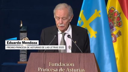 El discurso completo de Eduardo Mendoza en los Premios Princesa de Asturias