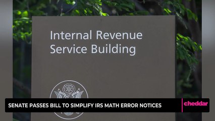 Senate Passes Bill to Simplify IRS Math Error Notices