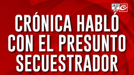 El calvario de Lourdes Fernández: Crónica habló con el presunto secuestrador