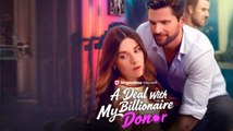 [Hot 2025🔥] A Deal With My Billionaire Donor Full Movie _ Dramabox