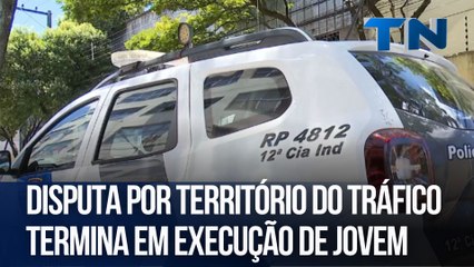 Disputa por território do tráfico termina em execução de jovem