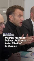 Macron: France to Deliver ‘Additional Aster Missiles’ to Ukraine