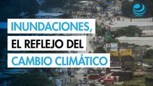 Día contra el Cambio Climático: ¿Por qué cada vez son más devastadoras las inundaciones?