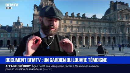 Document BFMTV : un gardien du Louvre témoigne - 24/10