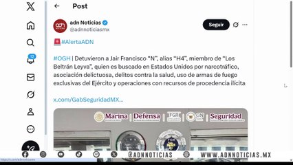 🚨¡Última Hora! Detienen a Jair Francisco “N”, alias “H4”, integrante de “Los Beltrán Leyva”