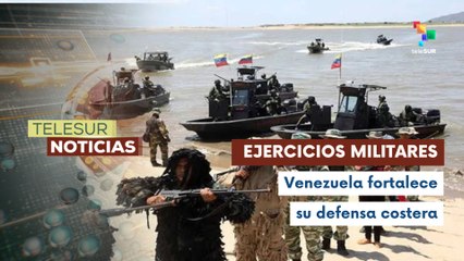 Venezuela despliega ejercicios militares ante amenazas de EE.UU. en la región