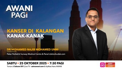 AWANI Pagi: Kanser di kalangan kanak-kanak