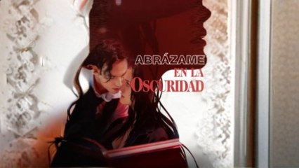 AbráZame En La Oscuridad Completo