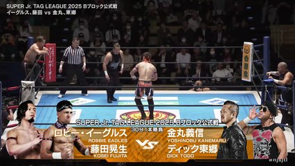 Kosei Fujita & Robbie Eagles vs. Dick Togo & Yoshinobu Kanemaru - Super Junior Tag League 2025 Block B Match: NJPW Super Junior Tag League 2025 Day 2 (10/24/2025)
