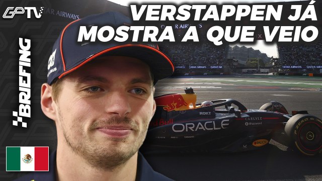🔴F1 NO MÉXICO: VERSTAPPEN em 1º, McLAREN SOFRE: os TREINOS LIVRES | BRIEFING [grande premio]