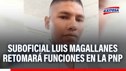 Caso Eduardo Ruiz: Suboficial Luis Magallanes retomará funciones en la PNP, afirma su abogado