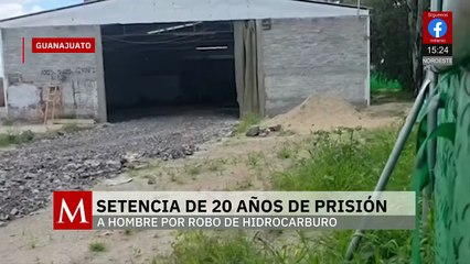 En Guanajuato, sentencian a 20 años a un hombre por robo de hidrocarburos