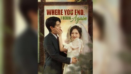 Where You End, I Begin Again