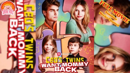 💖CEO's Twins Want Mommy Back US #Full 🐽 Top Movie 2025 - Sunshine Movies Channel