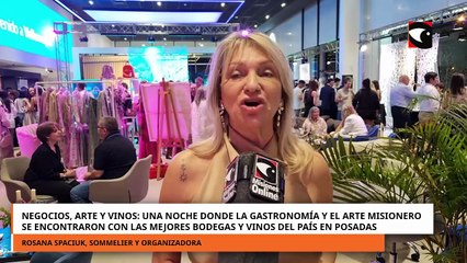Negocios, Arte y Vinos una noche donde la gastronomía y el arte misionero se encontraron con las mejores bodegas y vinos del país en Posadas
