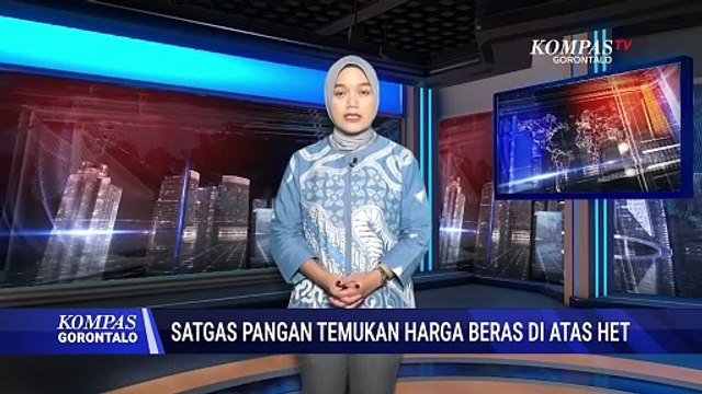 Satgas Pangan Gorontalo Dapati Banyak Pedagang Jual Beras di atas HET