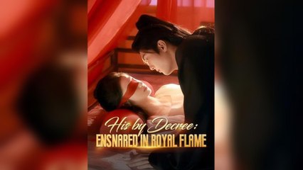 His By Decree: Ensnared In Royal Flame