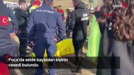 Foça’da selde kaybolan kişinin cesedi bulundu