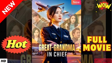 ⭐🍉💚 Great Grandma in Chief (2025) - FULL [Eng Sub]
