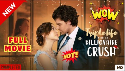 ⭐🍉💚 Triple Life with My Billionaire Crush