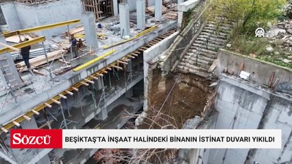 Beşiktaş'ta inşaat halindeki binanın istinat duvarı yıkıldı