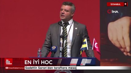 Sadettin Saran'dan taraftara mesaj