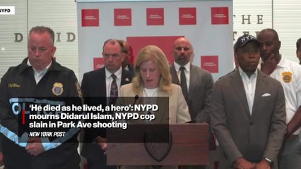 'He died as he lived, a hero': NYPD mourns Didarul Islam, officer slain in Park Ave shooting
