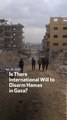 Is There International Will to Disarm Hamas in Gaza?