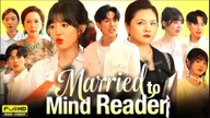Married To Mind Reader (2025) - FULL [Eng Sub]