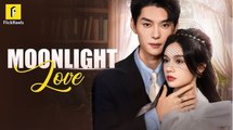 Hot 2025🔥] Moonlight Love Full Movie _ flickreels