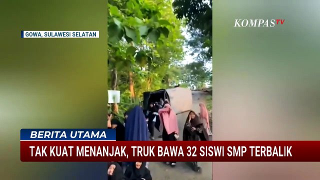 Detik-Detik Truk Angkut 32 Siswi Gagal Menanjak dan Terguling, 2 Orang Dilarikan ke RS | BERUT