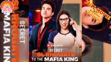 💖Secret Surrogate To The Mafia King #Full 🐽 Top Movie 2025 - Sunshine Movies Channel