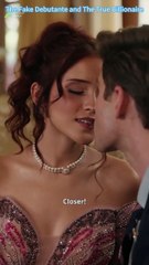 The Fake Debutante and the True Billionaire – Full HD Movie