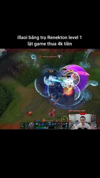 illaoi băng trụ Renekton level 1 lật game thua 4k tiền #illaoi #renekton #lienminhhuyenthoai #leagueoflegends #knightriseky