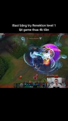 illaoi băng trụ Renekton level 1 lật game thua 4k tiền #illaoi #renekton #lienminhhuyenthoai #leagueoflegends #knightriseky