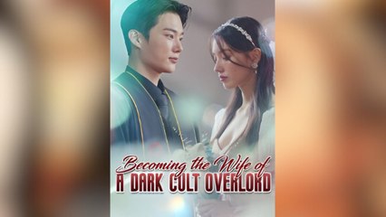 Becoming the Wife of A Dark Cult Overload
