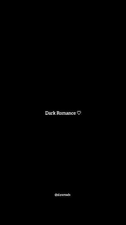 This umm 🖤🖤🖤dark romance #darkromance#bookstagaram #love