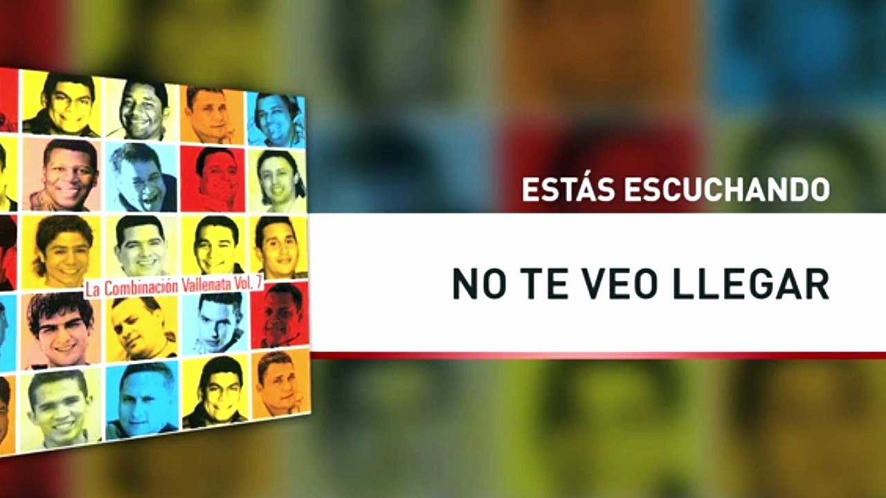 NO TE VEO LLEGAR