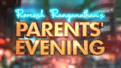 Romesh Ranganathan's Parents' Evening Season 2 Episode 3